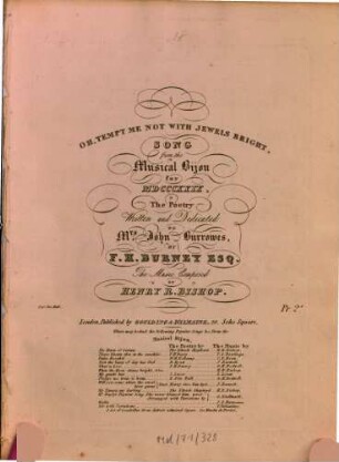 Oh, tempt me not with jewels bright : song from the musical bijou for 1829 ; the poetry written ... by F. H. Burney