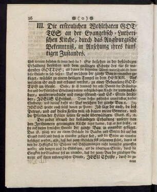III. Die erfreulichen Wohlthaten Gottes an der Evangelisch-Lutherischen Kirche, durch das Augspurgische Bekenntniß, in Ansehung ihres künftigen Zustandes.