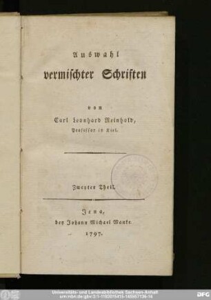 Zweyter Theil: Auswahl vermischter Schriften