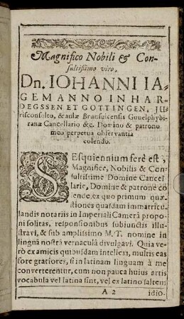 Magnifico Nobili & Consultissimo viro, Dn. Iohanni Iagemano In Hardegssen Et Gottingen [...]