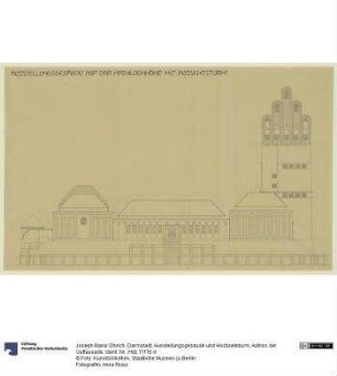 Darmstadt, Ausstellungsgebäude und Hochzeitsturm, Aufriss der Ostfassade