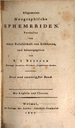 Allgemeine geographische Ephemeriden. 23. 1807