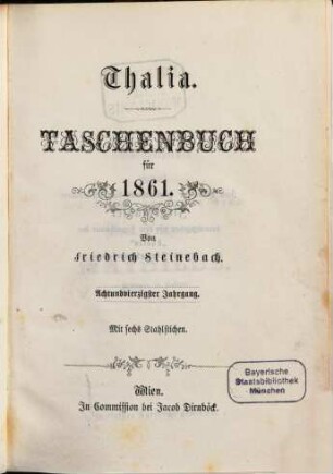 Thalia : Taschenbuch für d. Jahr .... 1861 = Jg. 48
