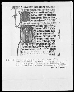 Lateinische Bibel in zwei Bänden für Franz von Gewicz — Initiale P (aulus vinctus) mit Philemon und Onesimus, Folio 279recto
