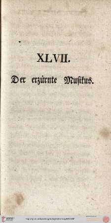 XLVII. Der erzürnte Musikus