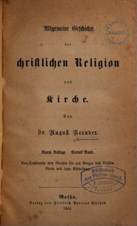Allgemeine Geschichte der christlichen Religion und Kirche, 4. Von Constantin dem Großen bis auf Gregor den Großen ; vierte und letzte Abtheilung