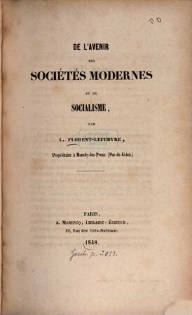 De l'avenir des sociétés modernes et du socialisme