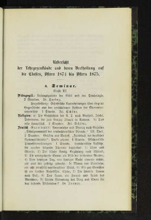 Uebersicht der Lehrgegenstände und deren Vertheilung auf die Classen, Ostern 1874 bis Ostern 1875.
