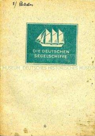 Kommunistische Tarnschrift mit verschiedenen Beiträgen zur aktuellen Lage im Einband einer Abhandlung über Segelschiffe