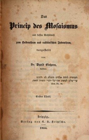 Das Princip des Mosaismus und dessen Verhältniß zum Heidenthum und rabbinischen Judenthum, 1