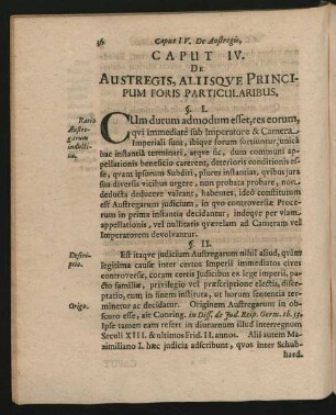 Caput IV. De Austregis, Aliisque Principum Foris Particularibus.