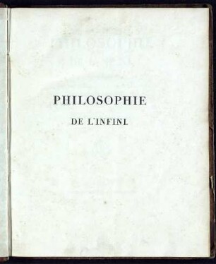 Philosophie de l'Infini : Contenant des contre-réflexions et des réflexions sur la métaphysique du calcul infinitésimal