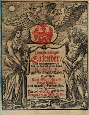 Haußhaltungs-Calender : nach d. verbesserten, Gregorianischen u. Alt-Julianischen Stylo eingerichtet; auf d. Jahr nach Christi Geburt. 1705