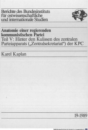Anatomie einer regierenden kommunistischen Partei, 5. Hinter den Kulissen des zentralen Parteiapparats ("Zentralsekretariat") der KPC