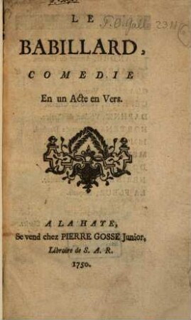 Le babillard : Comedie