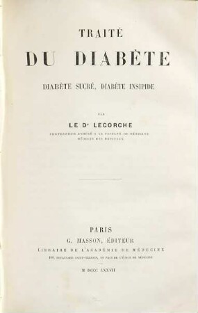 Traité du diabète, diabète sucré, diabète insipide