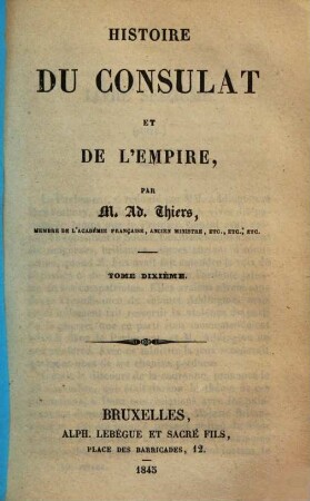 Histoire du consulat et de l'empire, 10