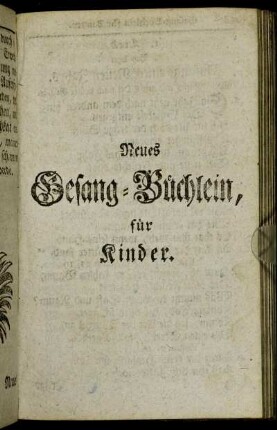 Neues Gesang-Büchlein, für Kinder.