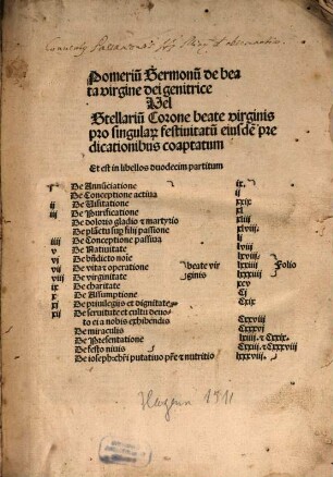 Pomeriu[m] Sermonu[m] de beata virgine dei genitrice Vel Stellariu[m] Corone beate virginis pro singula[rum] festiuitatu[m] eiusde[m] predicationibus coaptatum