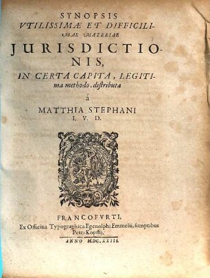 Tractatus De Iurisdictione, Qualemque Habeant Omnes Iudices, Tam Seculares, Quam Ecclesiastici In Imperio Romano : In Tres Libros Divisus: Quorum I. est de Iurisdictione eiusq[ue] speciebus: nec non de Foro competenti, cum Synopsi eiusdem. II. De Iurisdictione & iuribus Imperatoris, Regis Rom. Camerae Imperialis ... III. De Pontificis Rom. Cardinalium, Episcoporum, aliorumq[ue] iudicum Ecclesiasticorum iurisdictione & iuribus ..., 2. In quo Imperatoris, Et Regis Romani, Camerae Imperialis; Electorum; Principum ... & Civitatum Municipalium, & ... Collegiorum, ceterorumque in seculari foro Imperii Romani, quibuscunque de causis iudicantium, Iurisdictio, Iura ... methodice ob oculos ponuntur