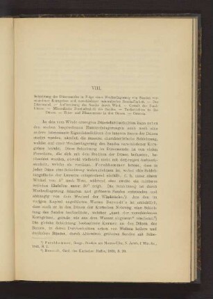 VIII. Schichtung des Dünensandes in Folge einer Wechsellagerung von Sanden verschiedener Korngrösse und verschiedener mineralischer Beschaffenheit. ...