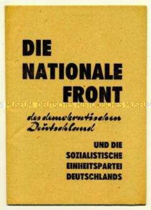 Schrift der SED zur Bildung einer Nationalen Front gegen die Spaltung und für die Demokratisierung Deutschlands