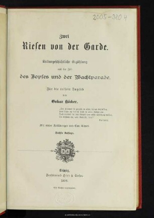 Zwei Riesen von der Garde : kulturgeschichtliche Erzählung aus der Zeit des Zopfes und der Wachtparade