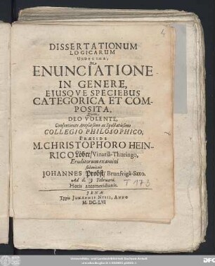 Dissertationum Logicarum Undecima, De Enunciatione In Genere, Eiusque Speciebus Categorica Et Composita