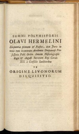 Summi Polyhistoris Olavi Hermelini[...]