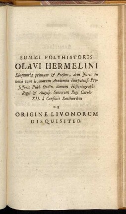 Summi Polyhistoris Olavi Hermelini[...]