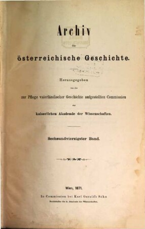 Archiv für österreichische Geschichte. 46, 46. 1871