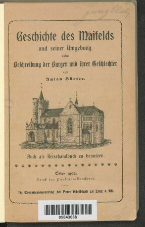 Geschichte des Maifelds und seiner Umgebung : nebst Beschreibung der Burgen und ihrer Geschlechter ; auch als Reisehandbuch zu benutzen