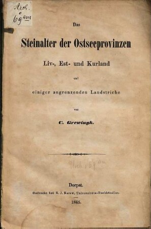 Das Steinalter der Ostseeprovinzen Liv-, Est- und Kurland und einiger angrenzenden Landstriche