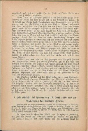 8. Die Schlacht bei Tannenberg 15. Juli 1410 und der Niedergang des deutschen Ordens.