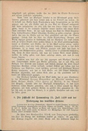 8. Die Schlacht bei Tannenberg 15. Juli 1410 und der Niedergang des deutschen Ordens.