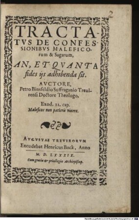Tractatus de confessionibus maleficorum & Sagarum an et quanta fides iis adhibenda sit