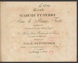 Grande Marche Funèbre : Pour le Piano-Forte : Oeuv. 9.