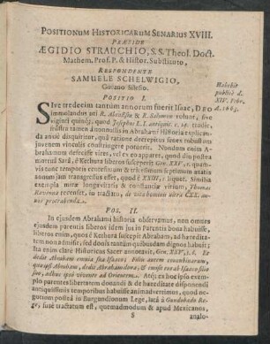 Positionum Historicarum Senarius XVIII. Praeside Aegidio Strauchio, ... Respondente Samuele Schelwigio ...