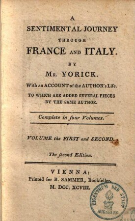 A sentimental journey through France and Italy : with an account of the author's life, to which are added several pieces by the same author. 1/2