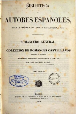 Romancero General, ó colección de romances castellanos anteriores al siglo XVIII, 1
