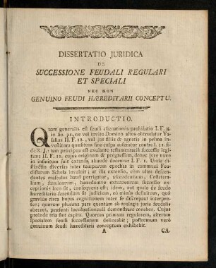 1-1, Dissertatio Juridica De Successione Feudali Regulari Et Speciali Nec Non Genuino Feudi Haereditarii Conceptu. Introductio.
