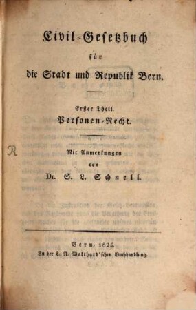 Civil-Gesetzbuch für die Stadt und Republik Bern. 1, Personen-Recht