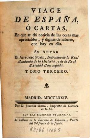 Viage De España, O Cartas, En Que Se Da Noticia De las cosas mas apreciables, Y Dignas De Saberse Que Hay En Ella, 3
