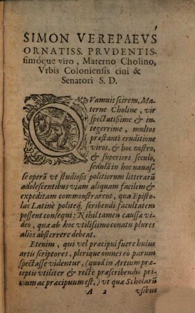 Simonis Verepaei De Epistolis Latine Conscribendis Libri V. : Nvnc Recens Meliore Methodo, Schematismis & Scholijs illustrati. Et Accessione Aliqua noua postremum aucti