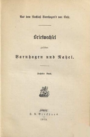 Briefwechsel zwischen Varnhagen und Rahel, 6