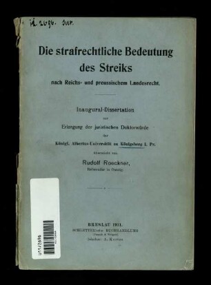 Die strafrechtliche Bedeutung des Streiks nach Reichs- und preussischem Landesrecht
