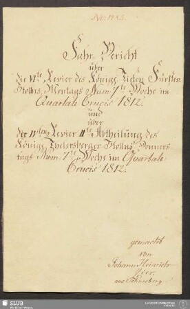 Fahr-Bericht über die VIte Revier des Königl. Tiefen Fürsten-Stollns, Montags Num: 7te Woche im Quartale Crucis 1812 und über der IVten Revier IIte Abtheilung des Königl. Thelersberger-Stollns Donnerstags Num: 7te Woche im Quartale Crucis 1812 - 18.6159 4.