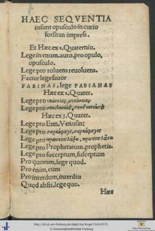 Haec Sequentia insunt opusculo incurio forsitan impressa