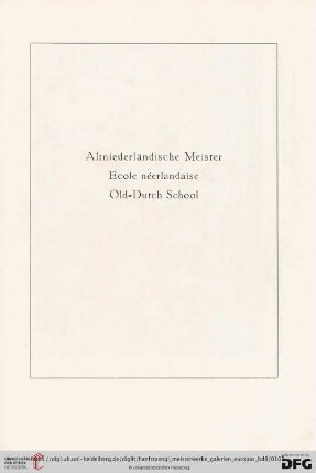Altniederländische Meister / Ecole nèerlandaise / Old-Dutch School