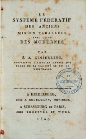 Le système fédératif des anciens mis en parallèle avec celui des modernes